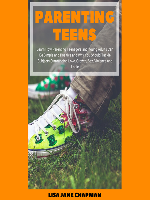 Title details for Parenting Teens by Lisa Jane Chapman - Available